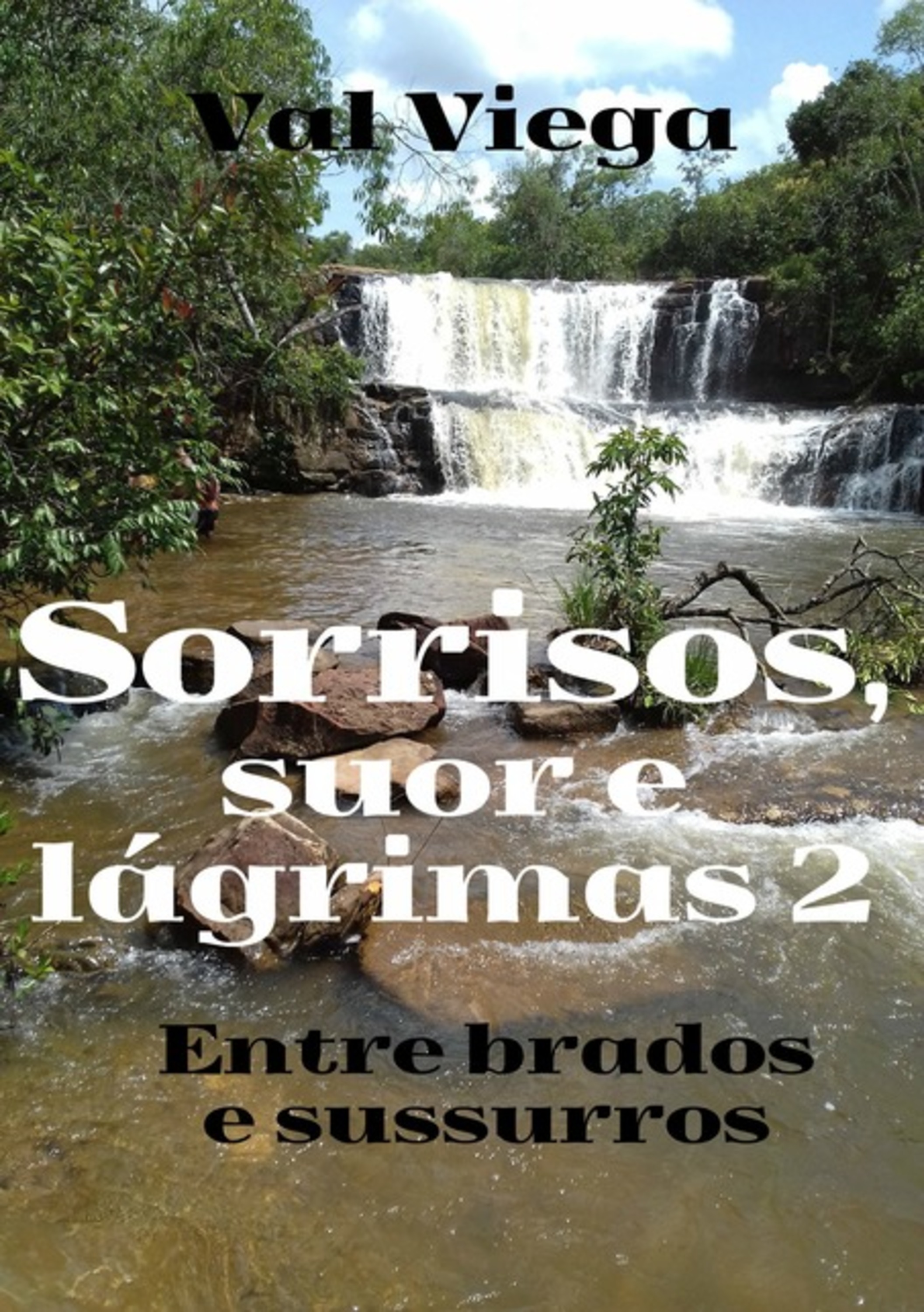 Sorrisos, Suor E Lágrimas 2