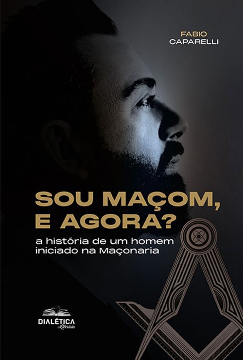 Sou Maçom, e agora?