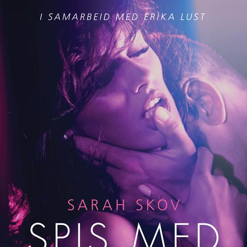 Spis med meg - en erotisk novelle