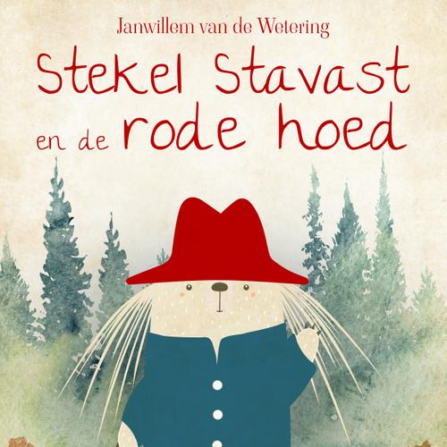 Stekel Stavast en de rode hoed