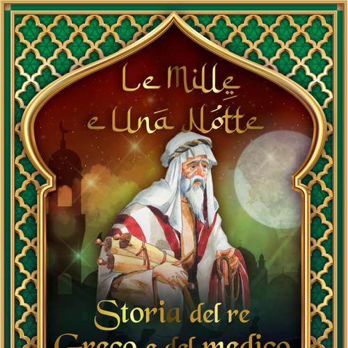 Storia del re Greco e del medico Douban (Le Mille e Una Notte 8)