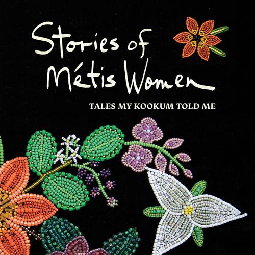 Stories of Métis Women