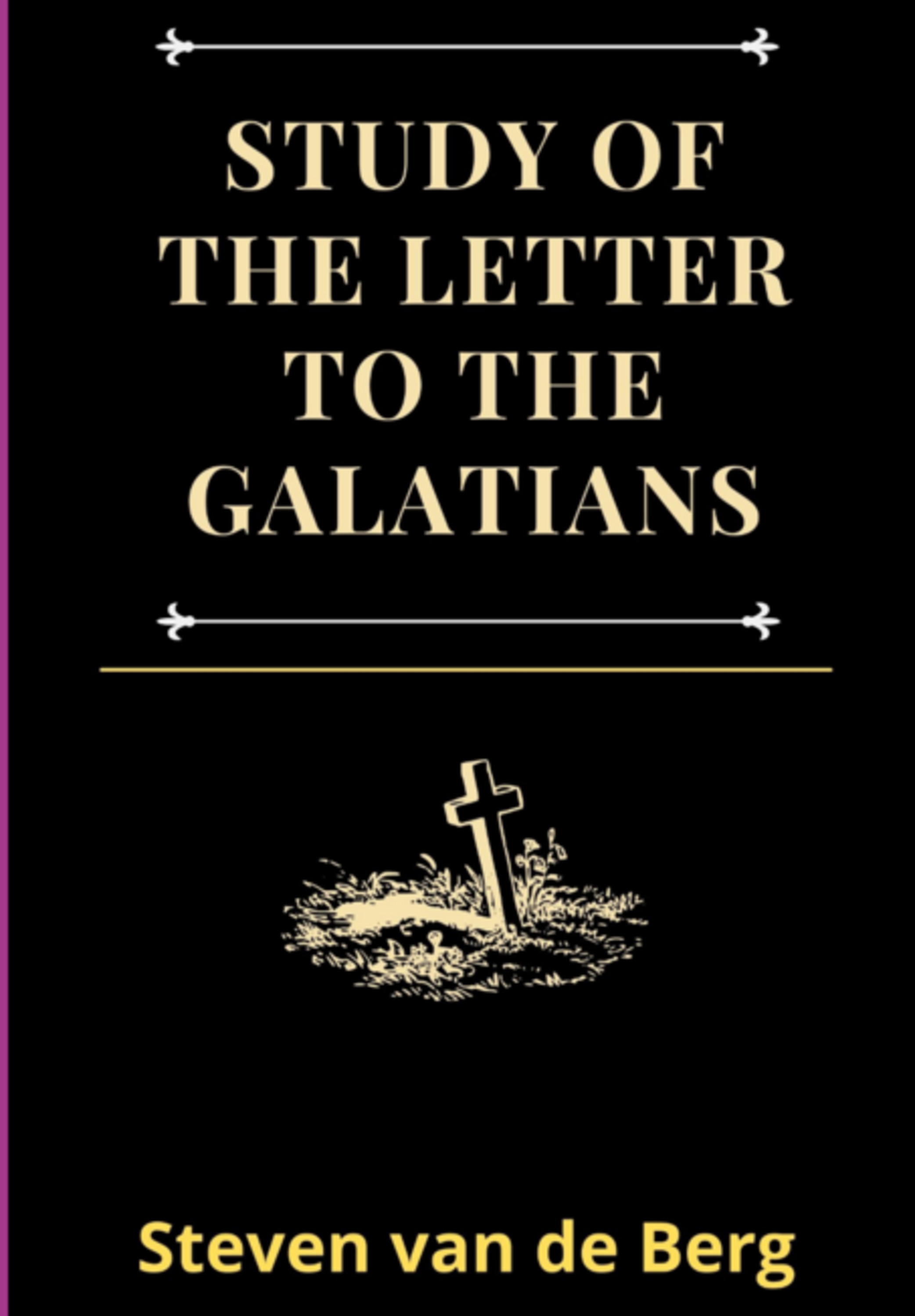 Study Of The Letter To The Galatians