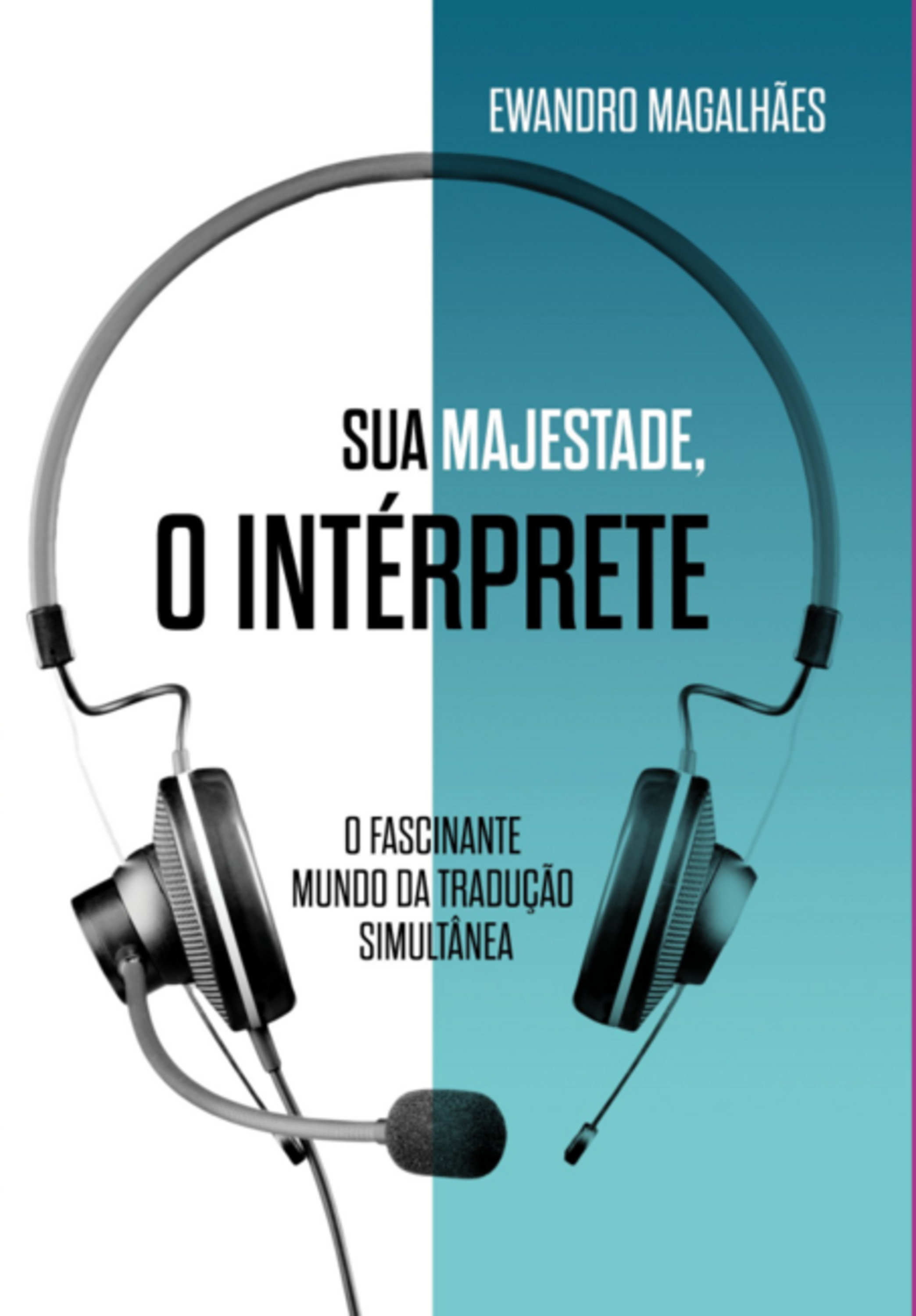 Sua Majestade, O Intérprete