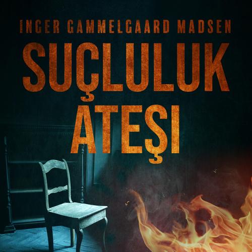 Suçluluk Ateşi - Bölüm 4