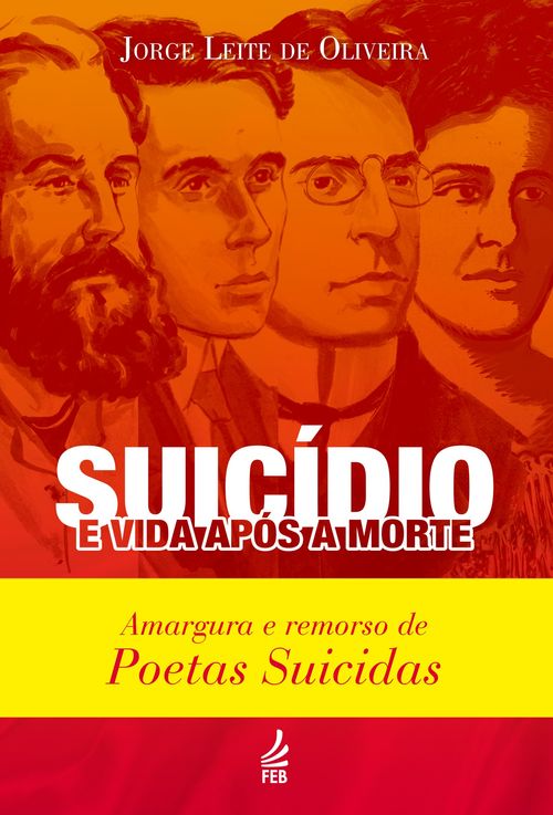 Suicídio e vida após a morte - Amargura e remorso de poetas suicidas
