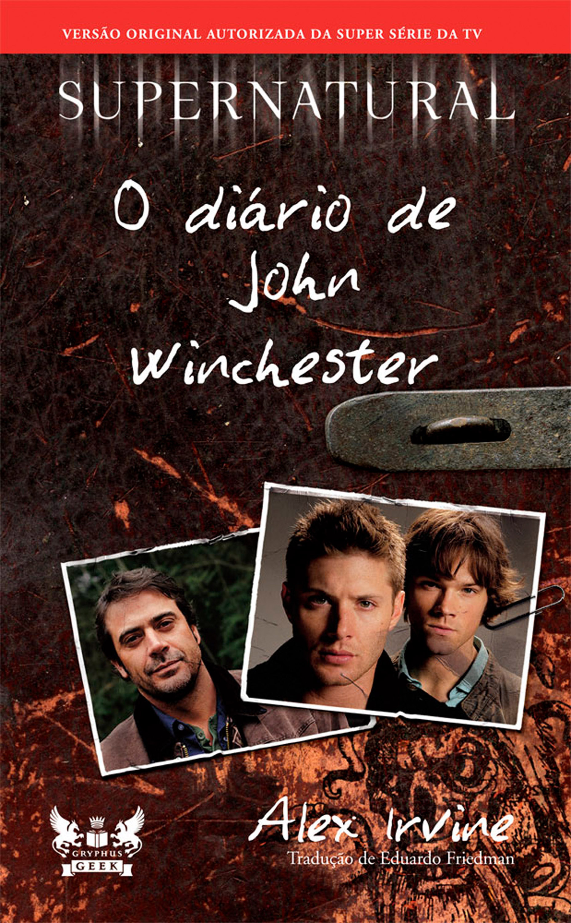 Supernatural - O Diário de John Winchester