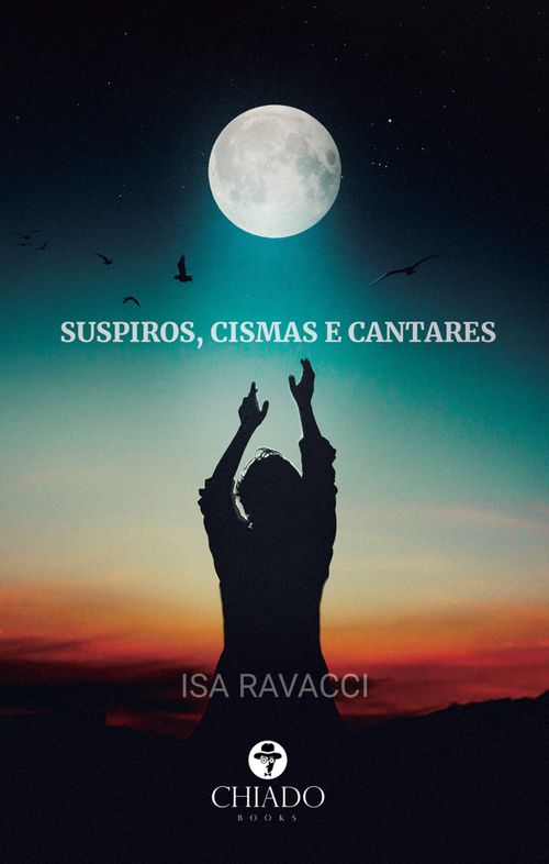 Suspiros, cismas e cantares