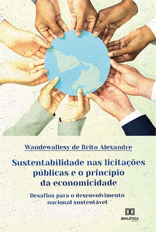 Sustentabilidade nas licitações públicas e o princípio da economicidade