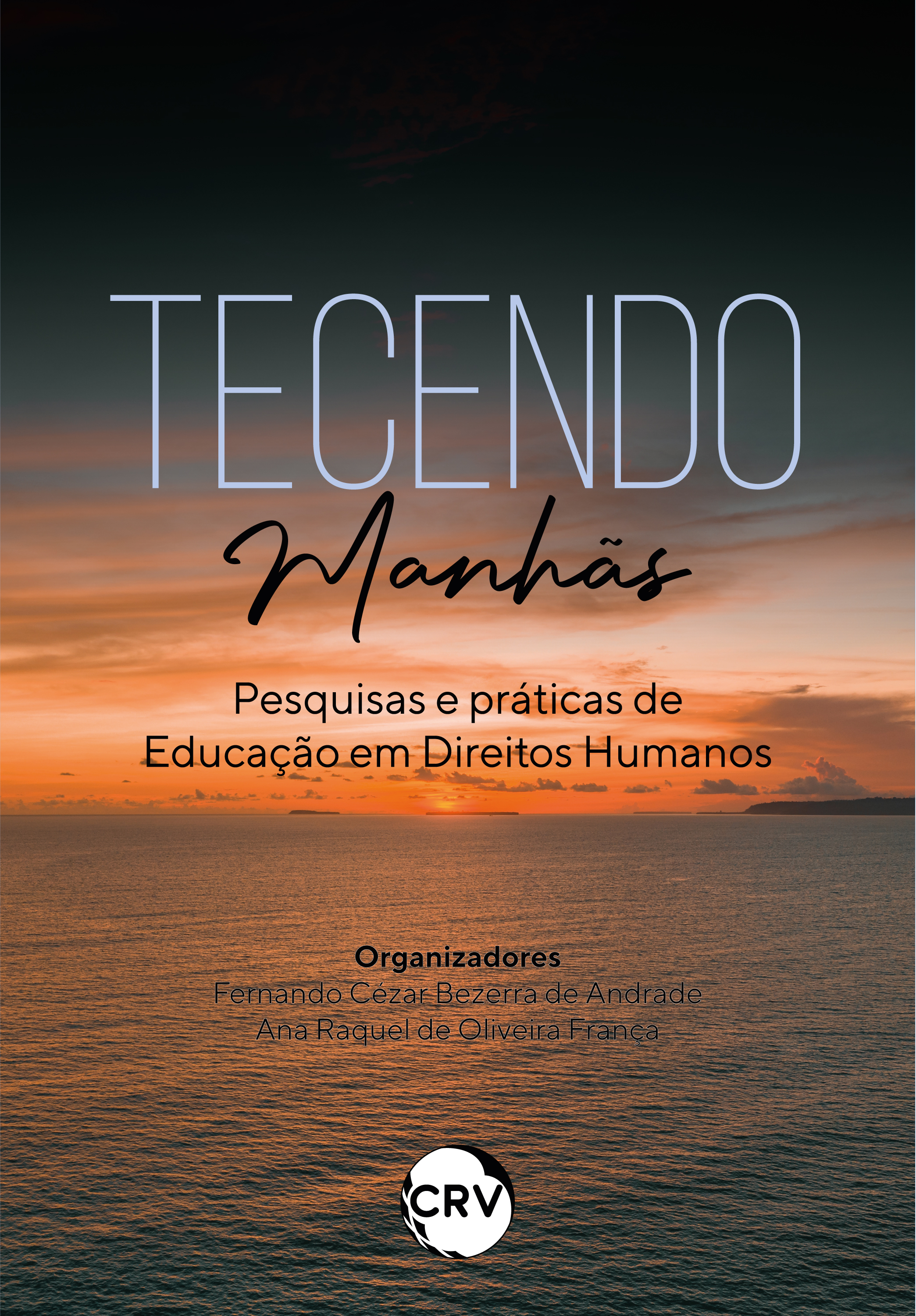 Tecendo manhãs