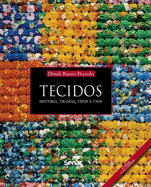 Tecidos: história, tramas, tipos e usos