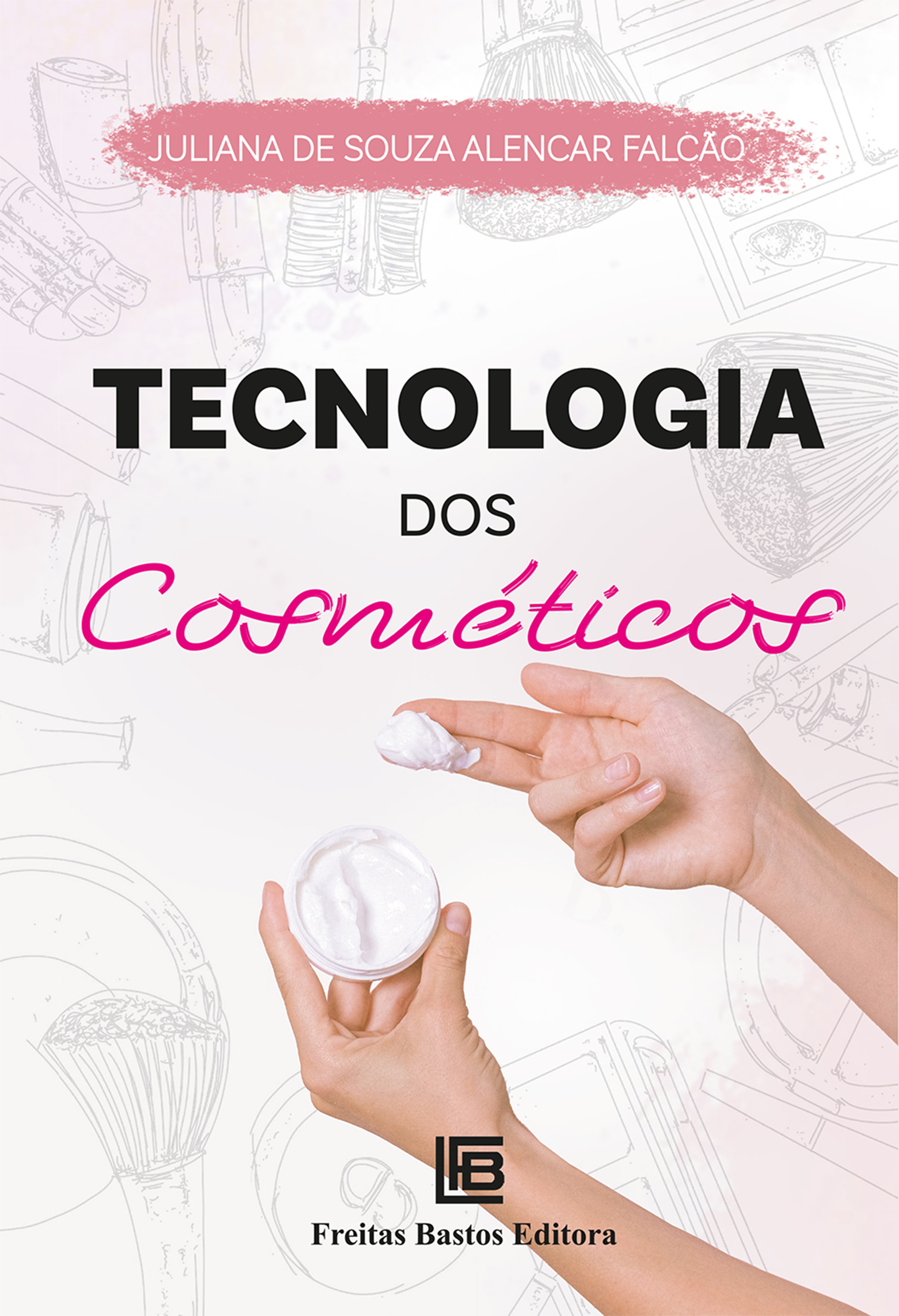 Tecnologia dos Cosméticos