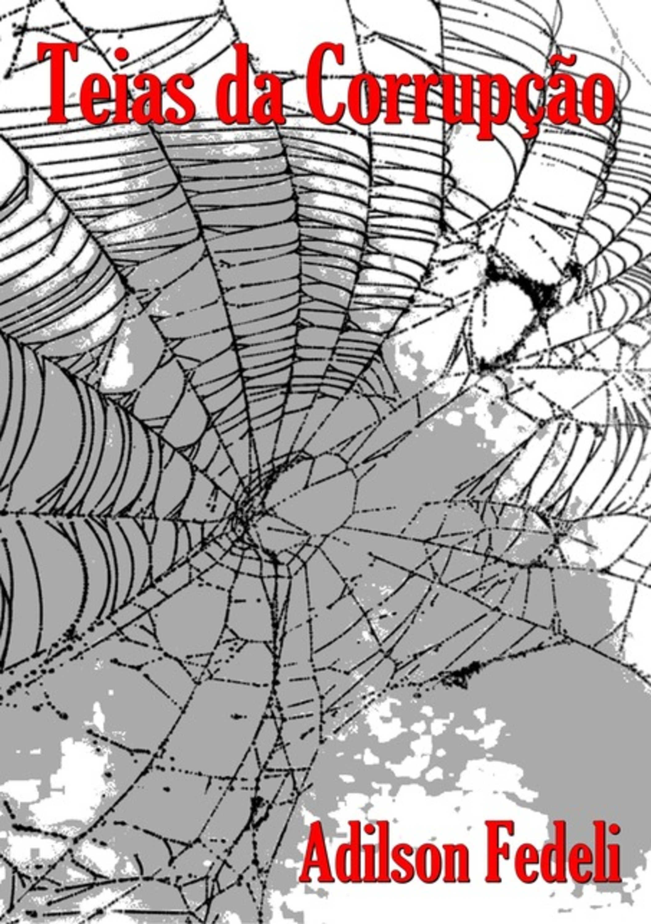 Teias Da Corrupção