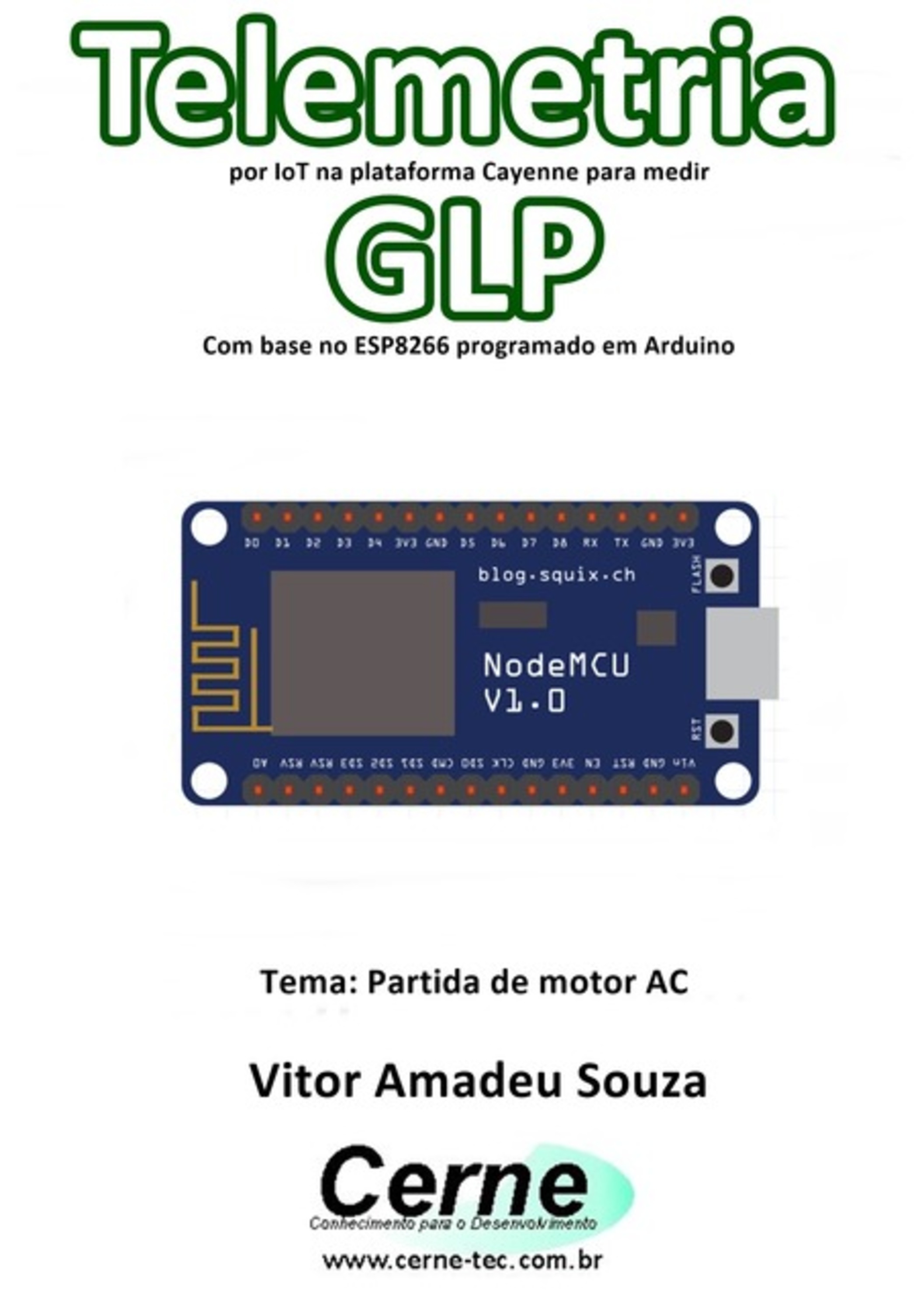 Telemetria Por Iot Na Plataforma Cayenne Para Medir Glp Com Base No Esp8266 Programado Em Arduino