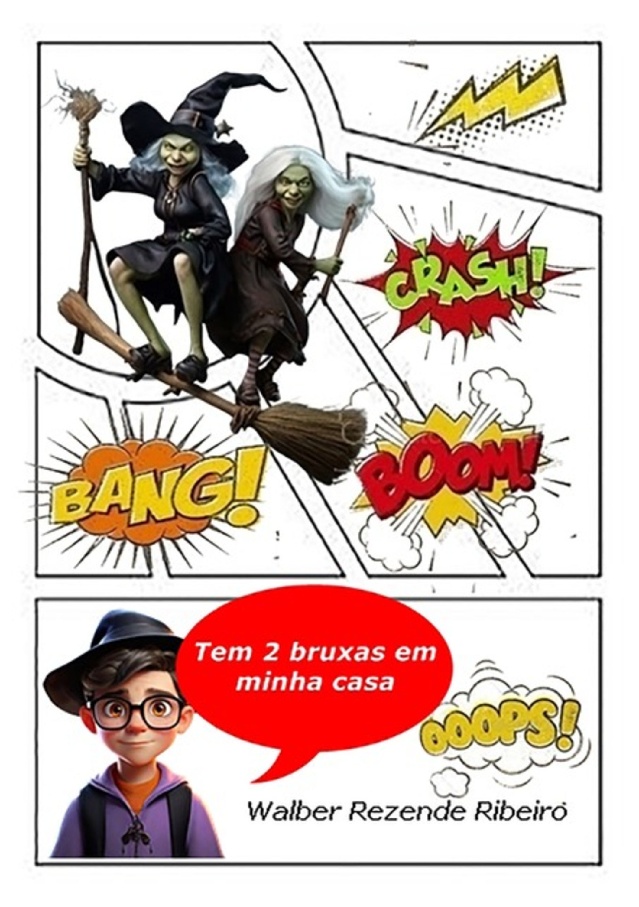 Tem 2 Bruxas Em Minha Casa