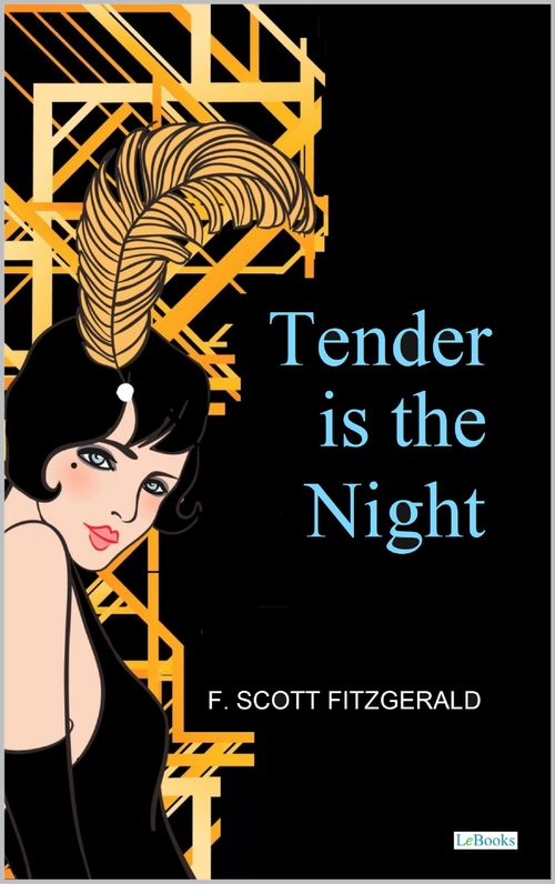 Tender Is The Night - Fitzgerald