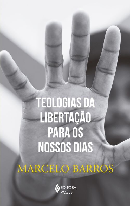 Teologias da libertação para os nossos dias