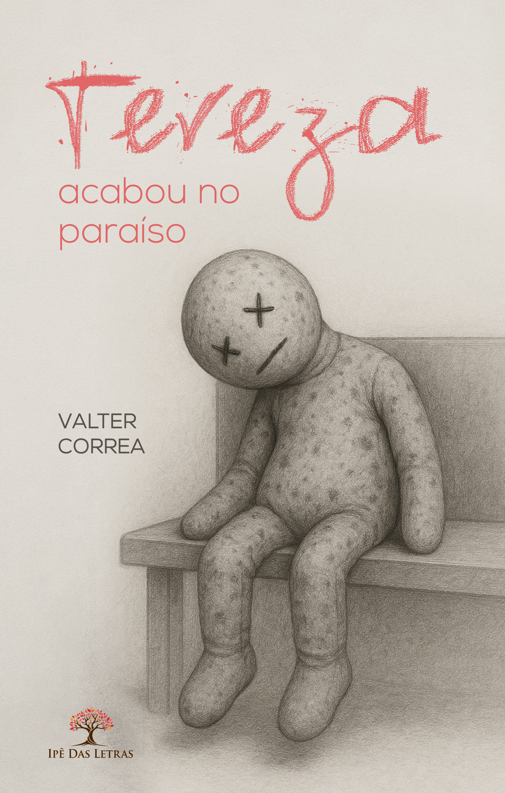 Tereza acabou no paraíso
