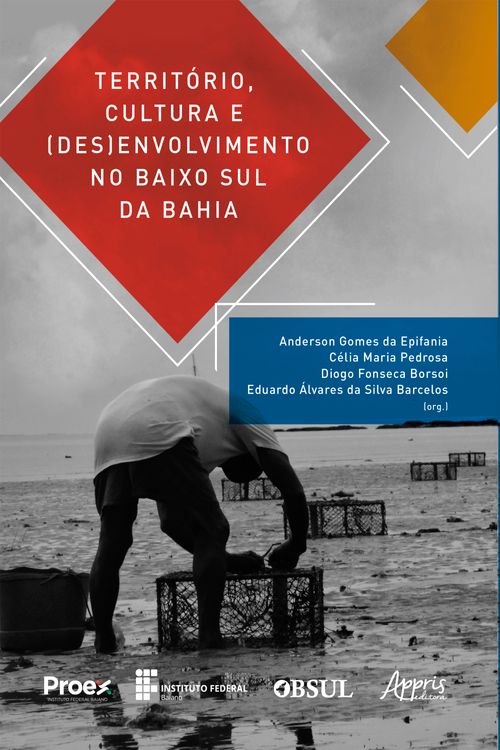 Território, Cultura e (Des)envolvimento no Baixo Sul da Bahia