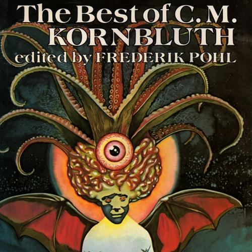 The Best of C. M. Kornbluth