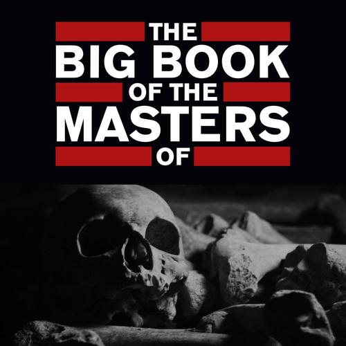 The Big Book of the Masters of Horror: 120+ authors and 1000+ stories