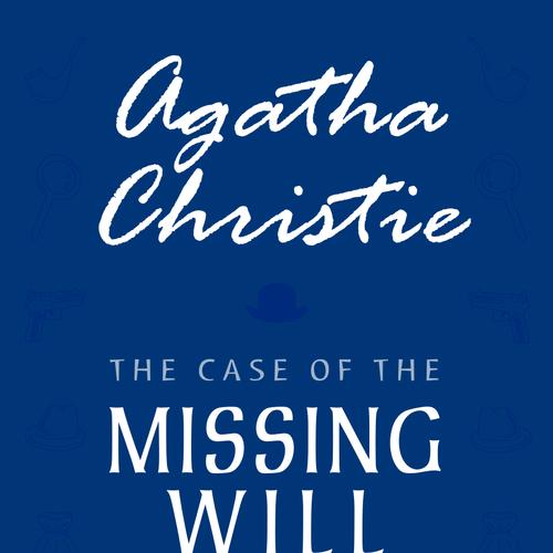 The Case of the Missing Will (A Hercule Poirot Short Story)