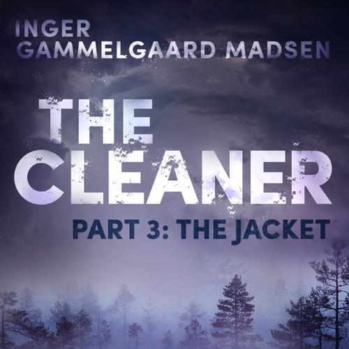 The Cleaner 3: The Jacket