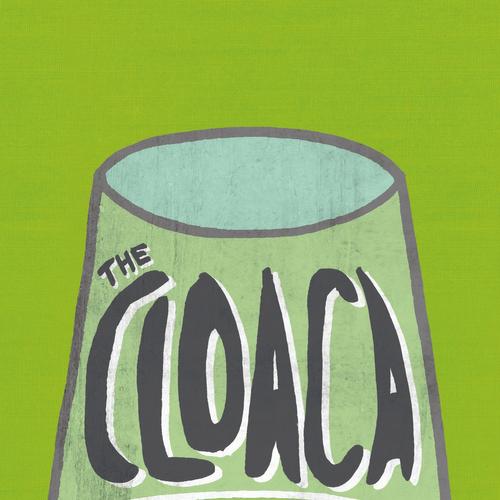 The Cloaca