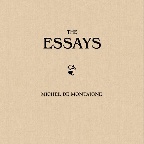 The Complete Essays