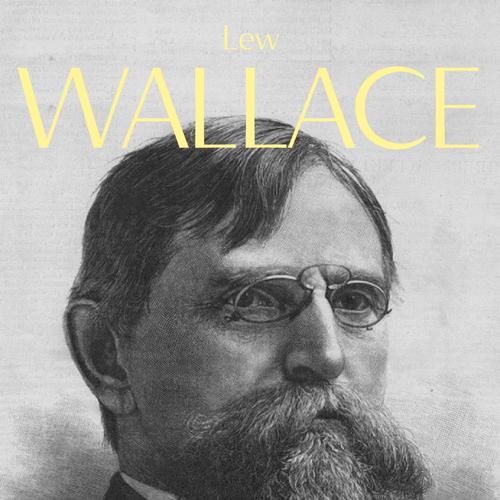 The Complete Novels of Lew Wallace