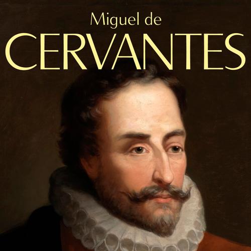 The Complete Novels of Miguel de Cervantes