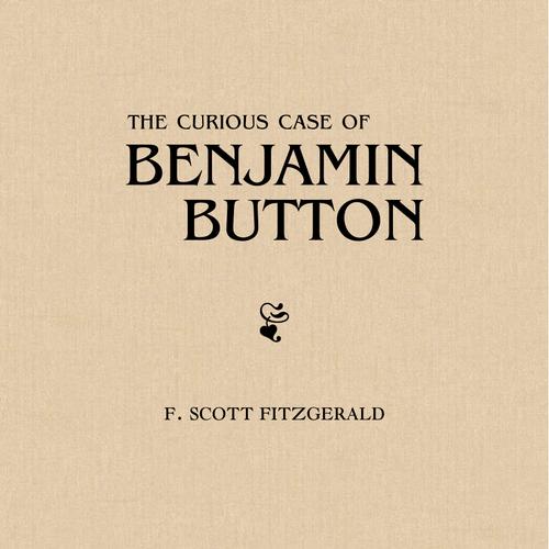 The Curious Case of Benjamin Button