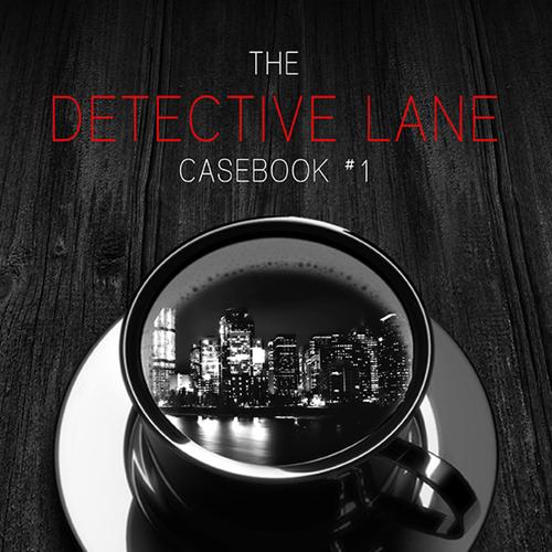 The Detective Lane Casebook #1