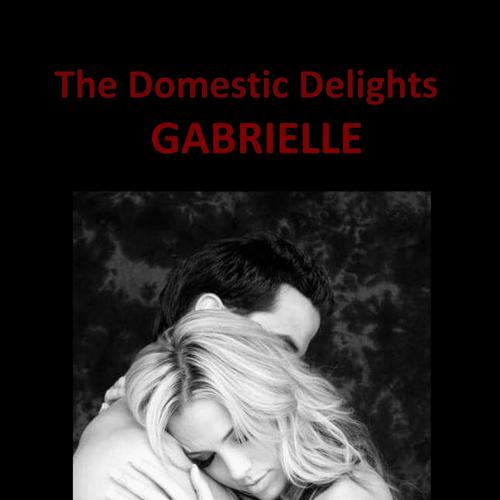 The domestic delights - Gabrielle