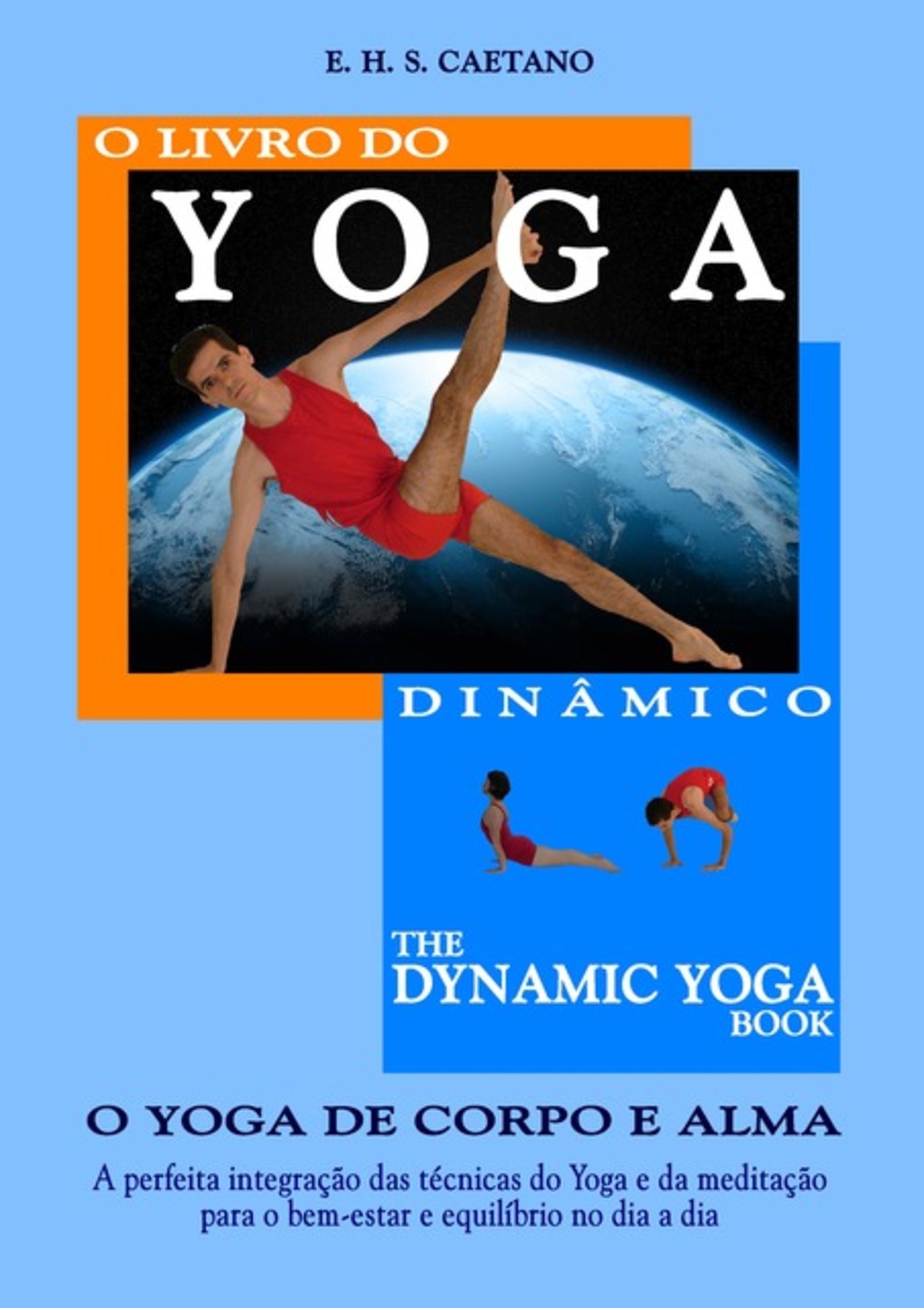 The Dynamic Yoga Book - O Livro Do Yoga Dinâmico