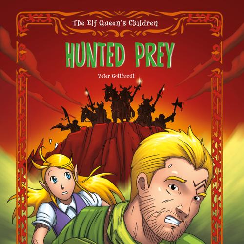 The Elf Queen s Children 3: Hunted Prey