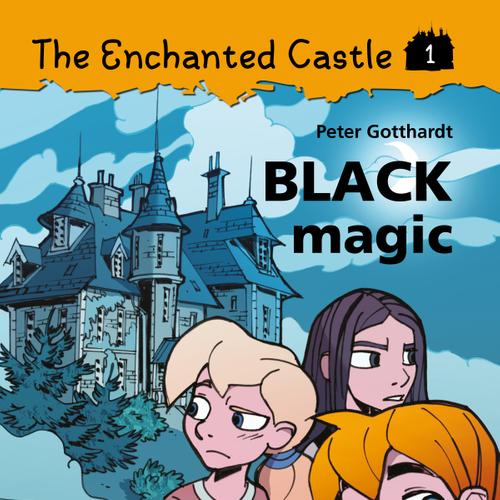 The Enchanted Castle 1 - Black Magic