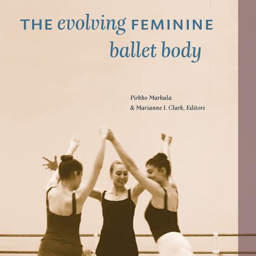 The Evolving Feminine Ballet Body