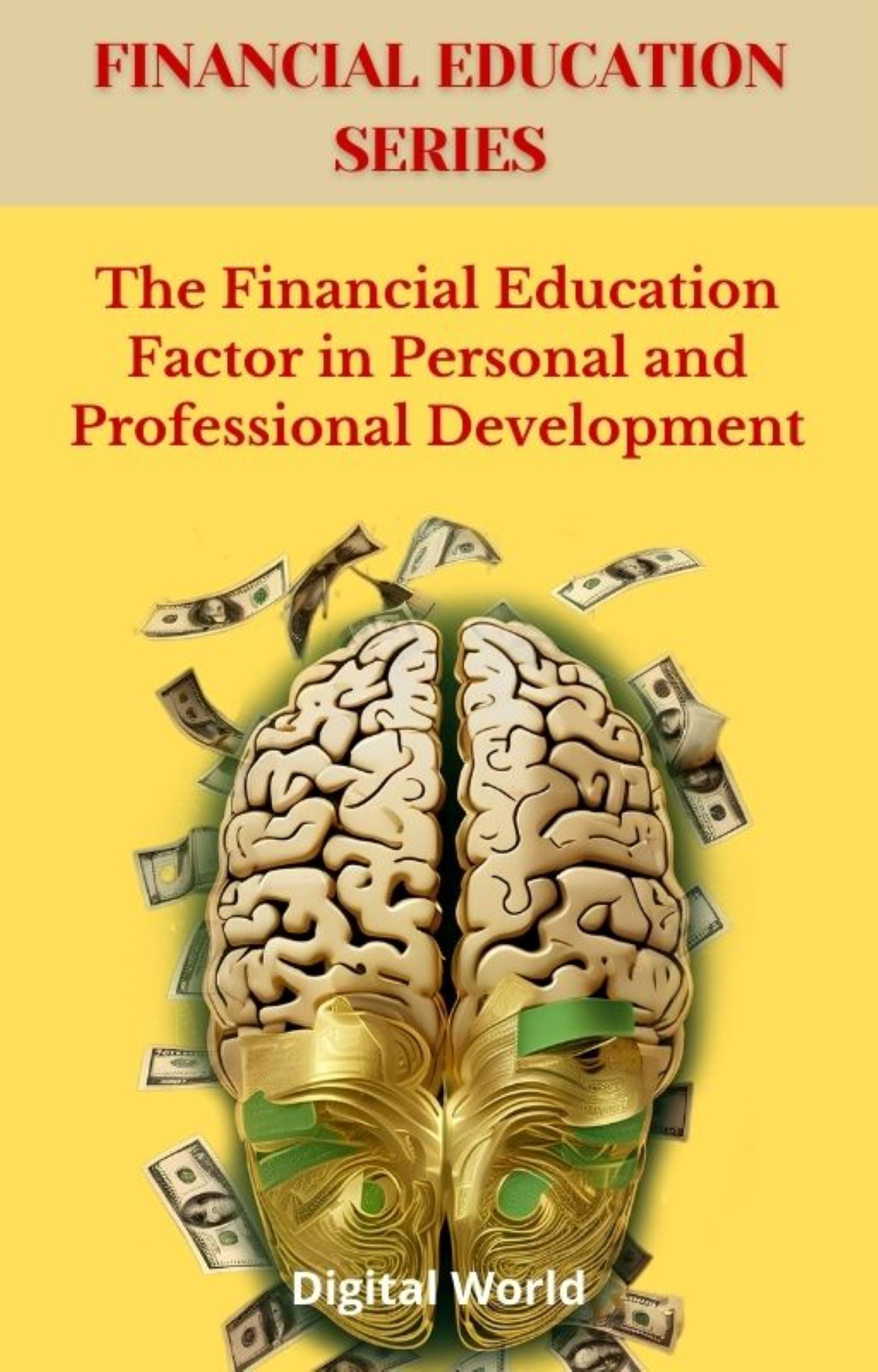 The Financial Education Factor in Personal and Professional Development