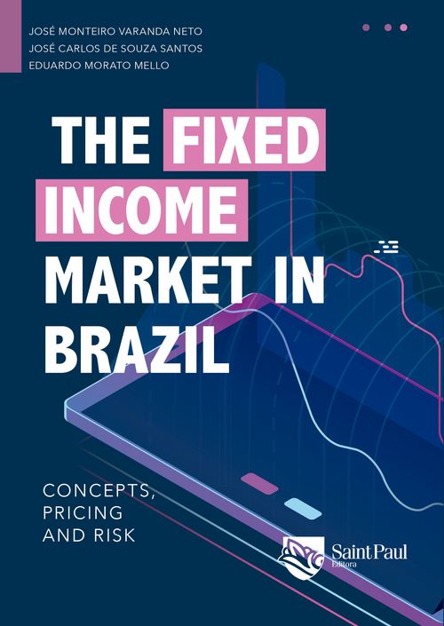 The fixed income market in Brazil - Concepts, pricing and risk