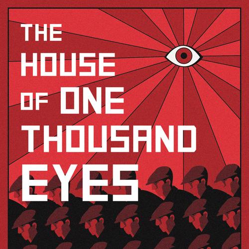 The House of One Thousand Eyes