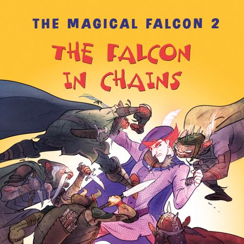 The Magical Falcon 2 - The Falcon in Chains