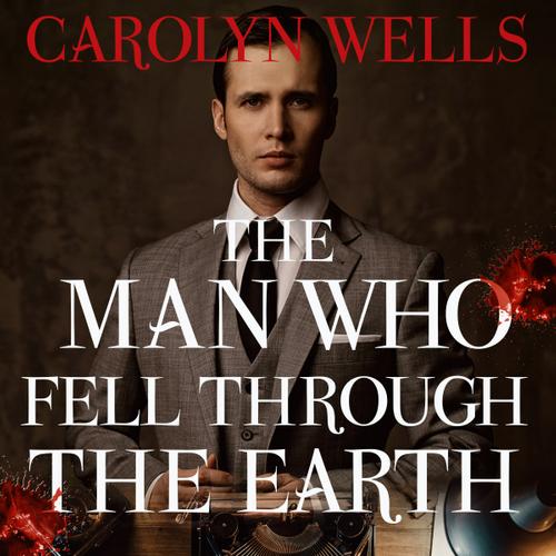 The Man Who Fell Through the Earth