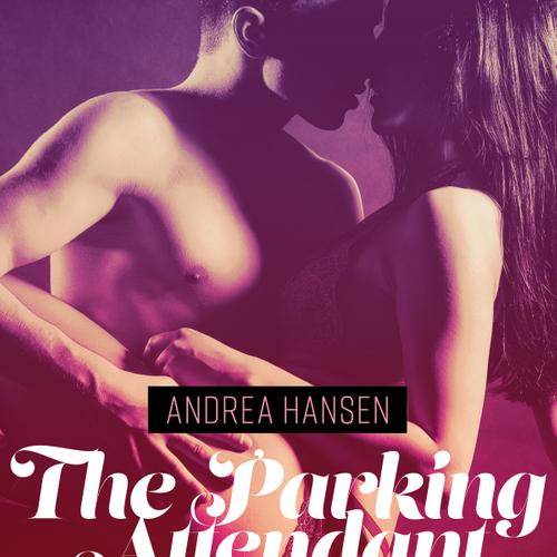 The Parking Attendant - erotic short story