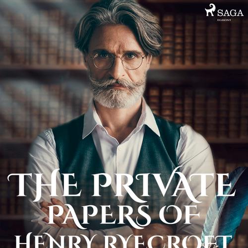 The Private Papers of Henry Ryecroft