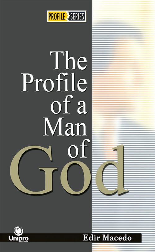 The profile of a man of God