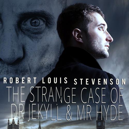 The Strange Case of Dr. Jekyll & Mr. Hyde