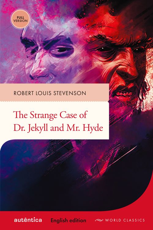 The Strange Case of Dr. Jekyll and Mr. Hyde (English edition – Full version)