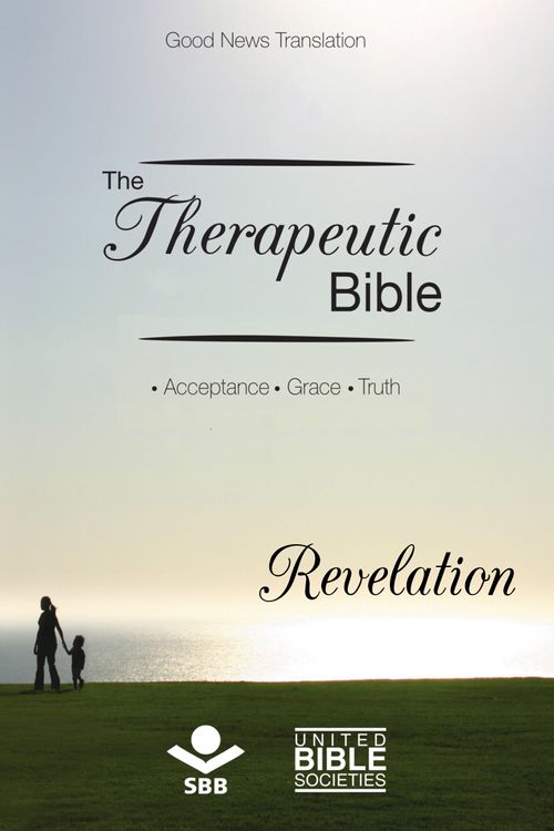 The Therapeutic Bible – Revelation