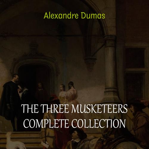 The Three Musketeers Collection